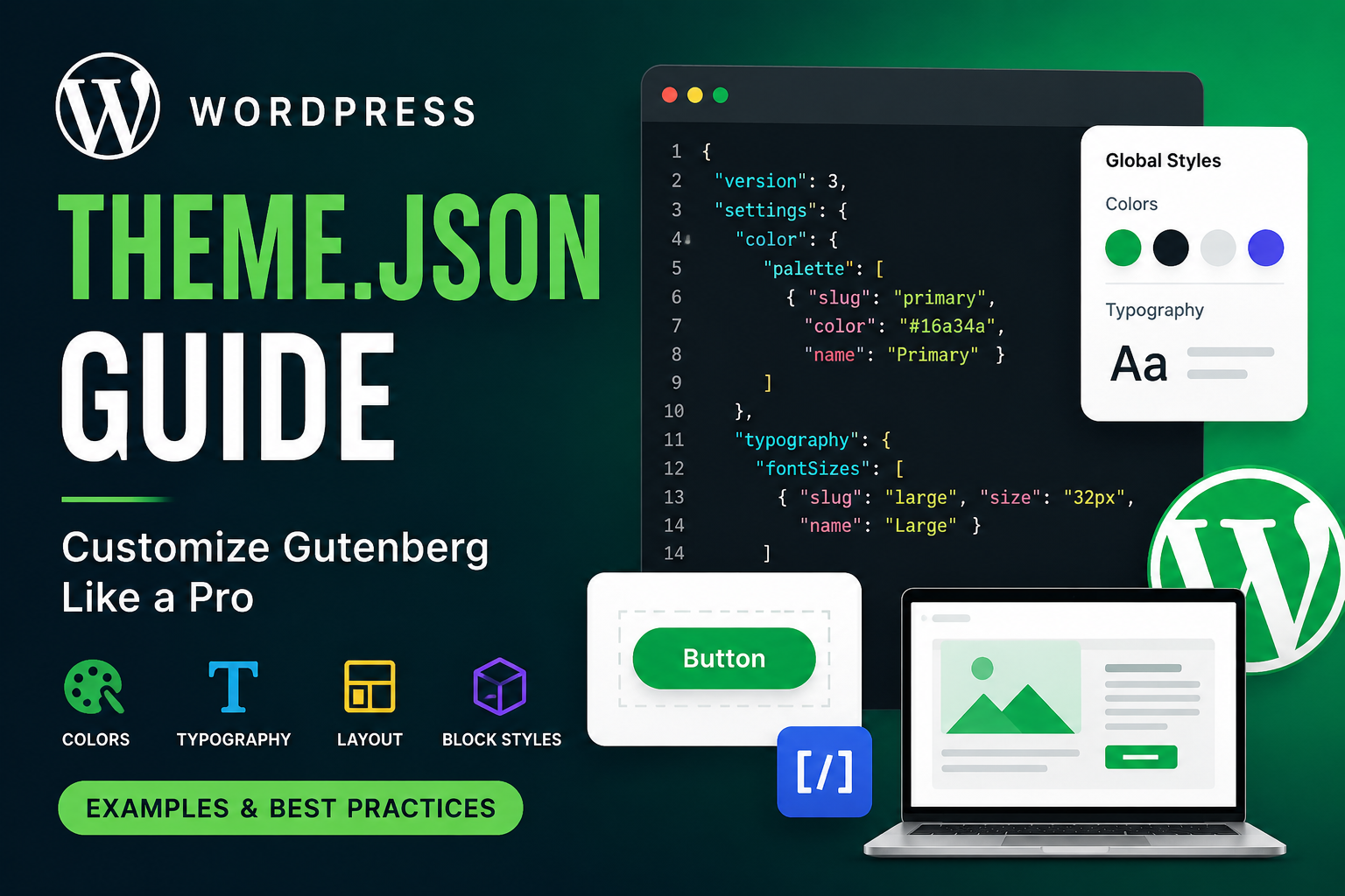 WordPress Gutenberg theme.json – Complete Guide With Real Examples